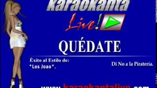 Karaokanta - Los Joao - Quédate