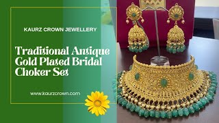 Kaurz Crown - Traditional Antique Gold Plated Bridal Choker Set - Jewellery Collection 2024