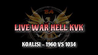 LIVE WAR KVK KINGDOM 1960 VS 1034