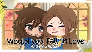 Would You Fall In Love With Me Again -  EPIC: The Musical GCMV