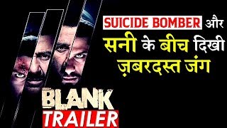 Sunny Deol ‘s Blank Trailer Is Out! Check Out This Amazing Trailer