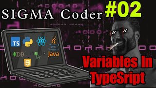 [TUTORIAL#2] Variables In TypeScript