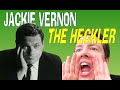 Jackie Vernon The Heckler