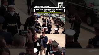 US Defence Secretary Pete Hegseth welcomes Israeli PM Netanyahu at Pentagon during his visit