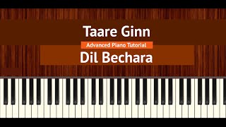 Taare Ginn - Dil Bechara Advanced Piano Tutorial | Bollypiano