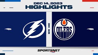 NHL Highlights | Lightning vs. Oilers - December 14, 2023