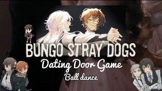 BUNGOU STRAY DOGS !! Dating Door Game