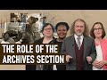 ASTR Presents: What is the Role of the Archives Section?