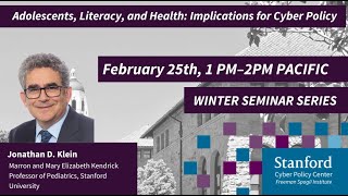 February 25 | Adolescents, Literacy, and Health: Implications for Cyber Policy