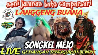 LIVE 🇮🇩 SONGKEL MEJO LANGGENG BUANA DI GEDANGAN TEMUGURUH SEMPU