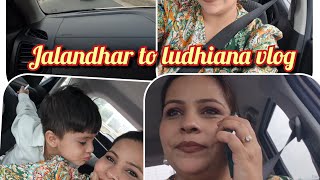 ludhiana to jalandhar vlog.. #youtube #vlog #dailyvlog #viralvideo