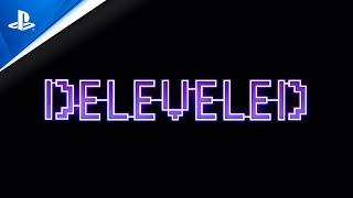 Deleveled - Launch Trailer | PS4