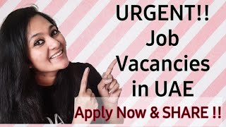 12 URGENT \u0026 LATEST JOBS IN UAE || Apply NOW \u0026 SHARE || Shabu's Vlog Shabna Fazil