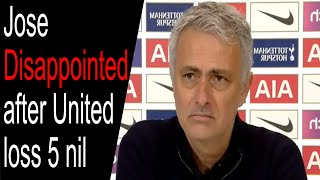 MOURINHO DISAPPOINTED - MAN UTD LOSS 5 NIL TO LIVERPOOL