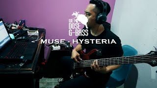 Wet Dose G-Bass - COVER Muse - Hysteria