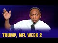 NFL wk 2 recap; Kelce distracted? Vegas fights, Cris Carter joins show, Trump assassination attempt