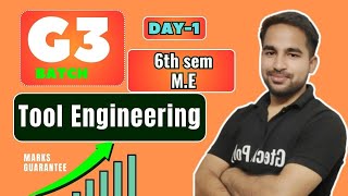 Tool Engineering | G3 Batch | Day-1 Bteup Exam 2024 | Polytechnic 6th Semester @gtechpoly