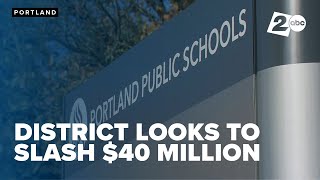 Portland Public Schools blames financial pressures for $40M shortfall