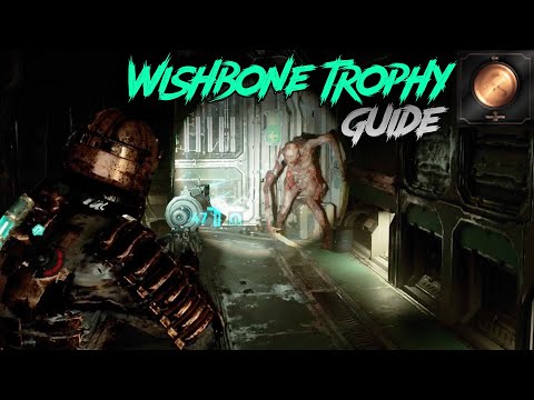 Dead Space Wishbone Trophy / Achievement Guide