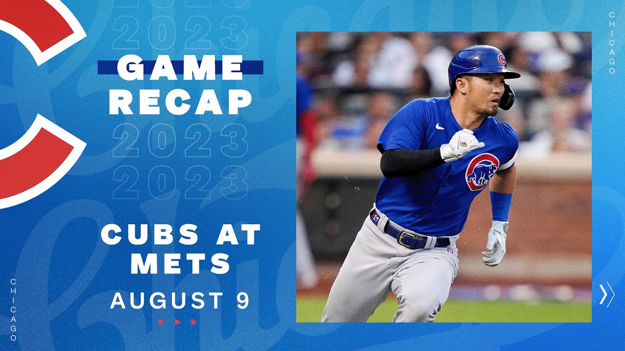 Cubs Vs. Mets Game Highlights | 8/9/23 - YouTube