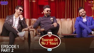 Amrit Maan, Happy Raikoti & Maninder Buttar | Ammy Virk | Yaaran Di No.1 Yaari Ep1 Part1 | PitaaraTV