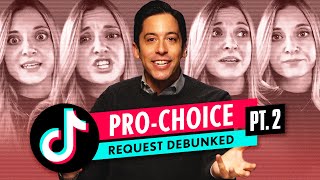 DEBUNK Hilarious Pro-Choice TikToks PART 2 | Viewer Request!