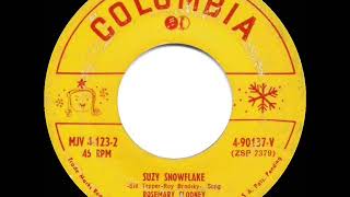 1951 Rosemary Clooney - Suzy Snowflake