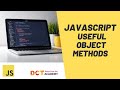 JavaScript | Useful Object Methods - PART 1 | DCT Academy