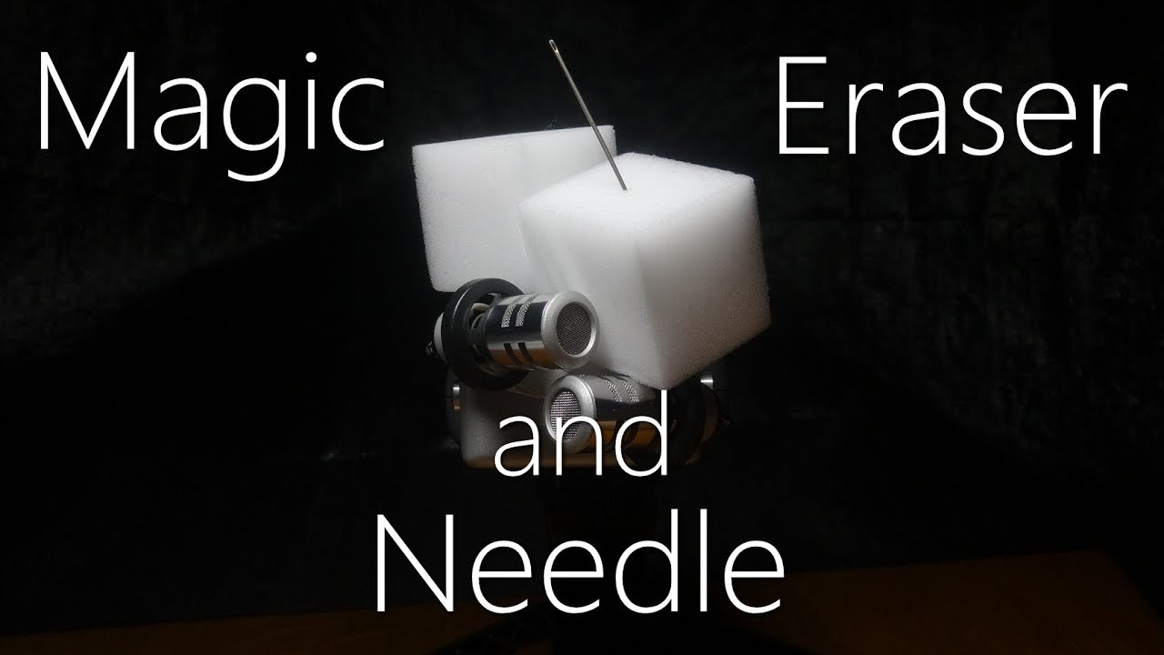 Asmr Magic Eraser And Needle Xyh 5 Youtube