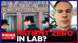 BOMBSHELL Lab Leak Report: Covid's 'Patients 0' Were WUHAN MDs Doing GAIN-OF-FUNCTION: Shellenbeger