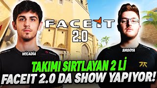 WİCADİA ve SMOOYA AYNI TAKIMDA! RAKİBİ YOK EDEN İKİLİ TEKRARDAN SİZLERLE! ETERNAL FIRE CS2