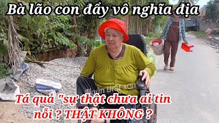 tá quả SỰ THẬT bà lão con đẩy vô nghĩa địa khiến bà phải bò l.ếch - thật không...?