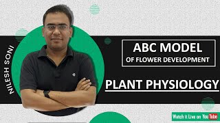 ABC MODEL OF FLOWER DEVELOPMENT | CSIR UGC NET | NILESH SONI