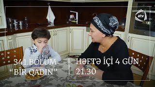 Bir Qadın 341. Bölüm