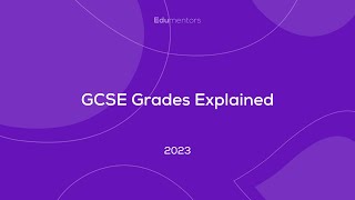 GCSE Grades and Grade Boundaries Explained