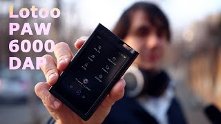 Lotoo PAW 6000 DAP Music Player - Take Me For  A Walk