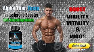 Alpha Titan Testo - Read More About Natural Testosterone Booster