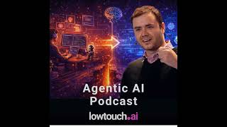 Shift from Vibe Coding to Agentic Engineering | Agentic AI Podcast by lowtouch.ai