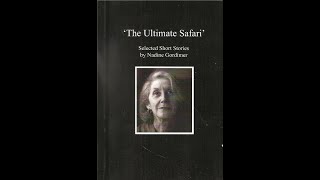 Plot summary, “The Ultimate Safari” by Nadine Gordimer in 5 Minutes - Book Review