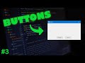 Adding Buttons | Python GUI Course #3
