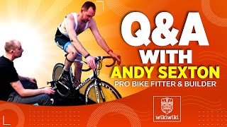 Q&A with Andy Sexton: Expert bike fitter & builder.