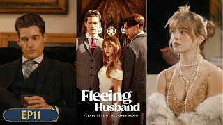 Fleeing Husband Please Love Me All Over Again EP11｜Contractual Marriage of Wealthy Heiress