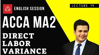 ACCA FIA FD MA2 How to Calculate and report direct labor variance to managers l English Session l