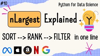 FAANG Interview Prep Series: nLargest Explained (with examples) | Python for Data Science