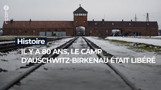 Il y a 80 ans, le camp d'Auschwitz-Birkenau était libéré - RTBF Info