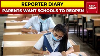 Parents Want Schools To Reopen Immediately In Delhi | Reporter Diary