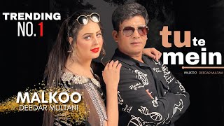 Tu Te Mein | Kaly Rang De Kapray | Malkoo |Deedar Multani | | Malkoo Studio|New Year 2023 |New Song
