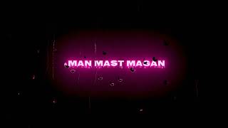 Man mast magan bas tera naam dohraaye whatsapp status||Arijit Singh new sing lyrics||love status ♥️