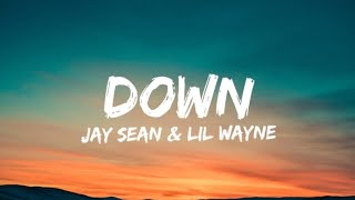 Down - Jay Sean ft. Lil Wayne (lyrics)