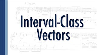 Interval-Class Vectors